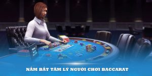 tâm lý người chơi baccarat