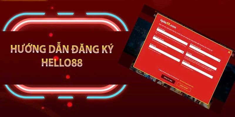 Quy trình đăng ký Hello88 diễn ra nhanh chóng, an toàn dành cho hội viên